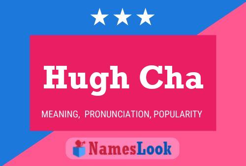 ملصق اسم Hugh Cha