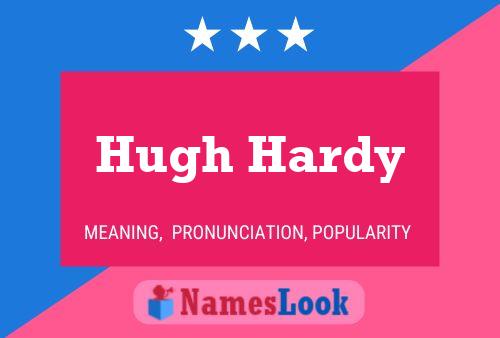 ملصق اسم Hugh Hardy