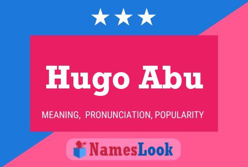 ملصق اسم Hugo Abu