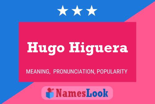 ملصق اسم Hugo Higuera