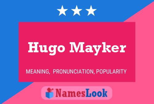 ملصق اسم Hugo Mayker