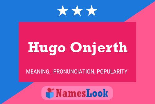 ملصق اسم Hugo Onjerth