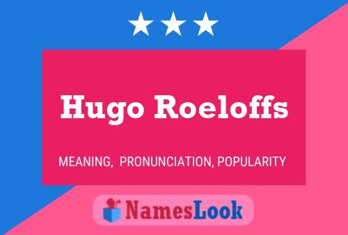 ملصق اسم Hugo Roeloffs