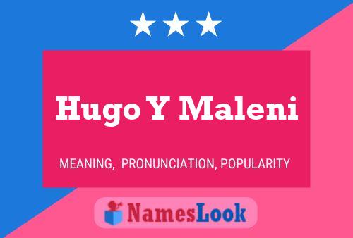 ملصق اسم Hugo Y Maleni