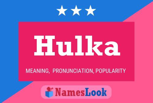 ملصق اسم Hulka