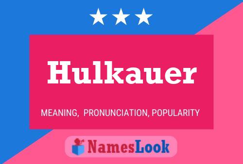 ملصق اسم Hulkauer