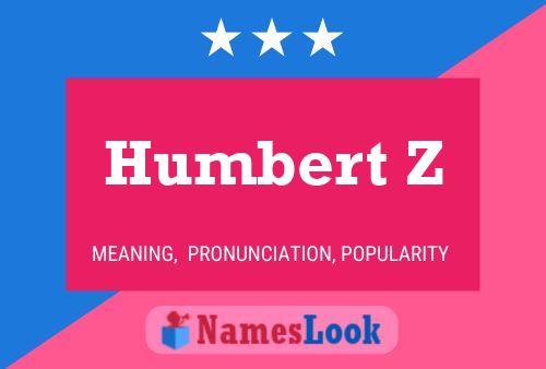 ملصق اسم Humbert Z