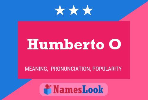 ملصق اسم Humberto O