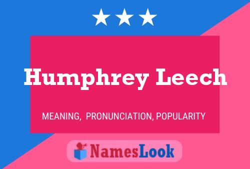 ملصق اسم Humphrey Leech