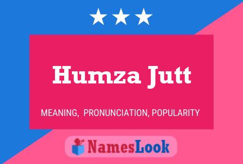 ملصق اسم Humza Jutt