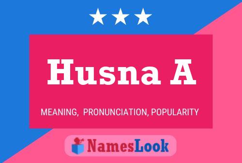 ملصق اسم Husna A