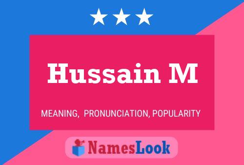 ملصق اسم Hussain M