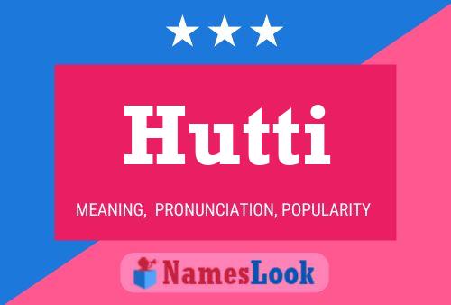 ملصق اسم Hutti