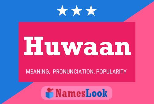 ملصق اسم Huwaan