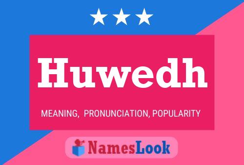 ملصق اسم Huwedh