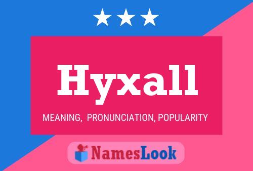 ملصق اسم Hyxall