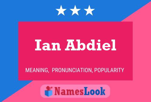 ملصق اسم Ian Abdiel