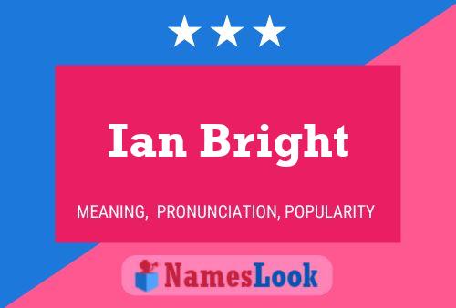 ملصق اسم Ian Bright