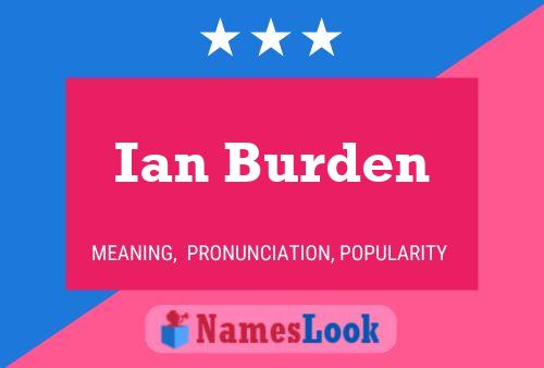 ملصق اسم Ian Burden