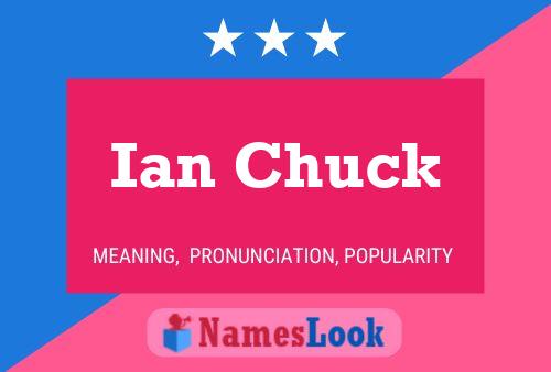 ملصق اسم Ian Chuck