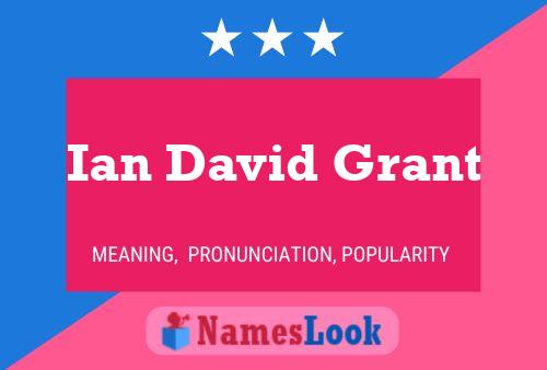 ملصق اسم Ian David Grant