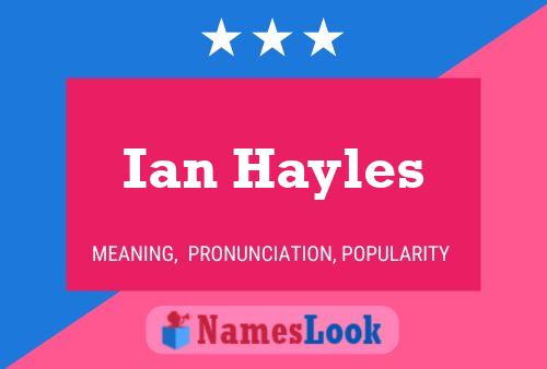 ملصق اسم Ian Hayles