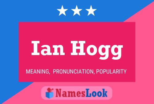 ملصق اسم Ian Hogg