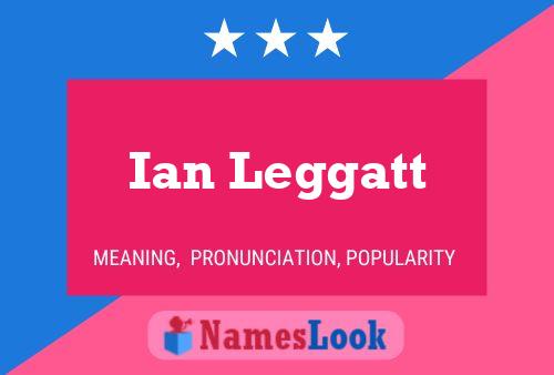 ملصق اسم Ian Leggatt