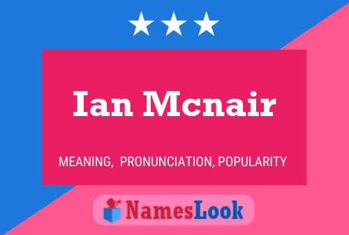 ملصق اسم Ian Mcnair