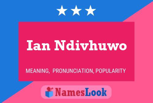 ملصق اسم Ian Ndivhuwo