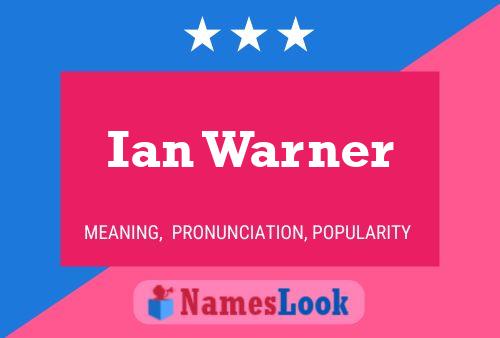 ملصق اسم Ian Warner