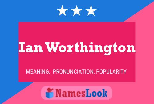 ملصق اسم Ian Worthington