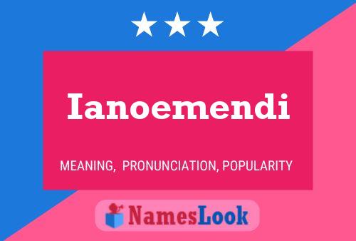 ملصق اسم Ianoemendi