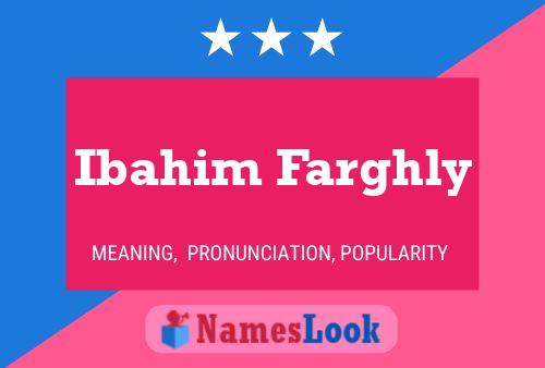 ملصق اسم Ibahim Farghly