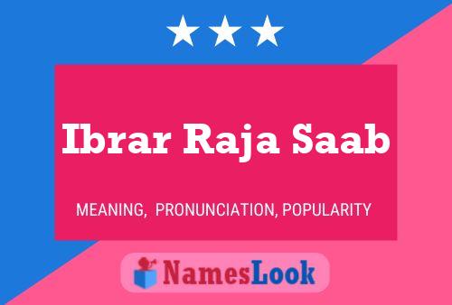 ملصق اسم Ibrar Raja Saab