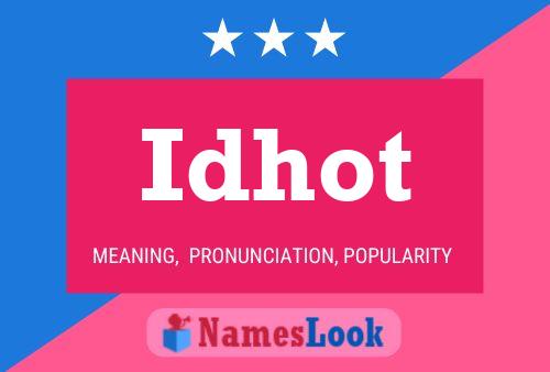 ملصق اسم Idhot