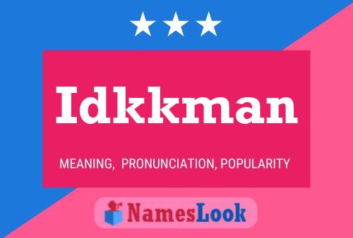 ملصق اسم Idkkman