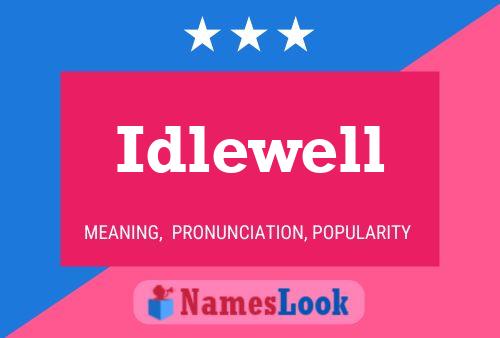 ملصق اسم Idlewell