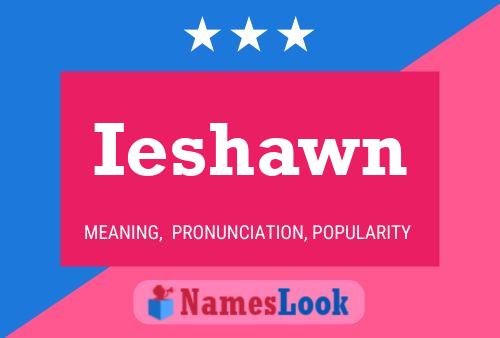 ملصق اسم Ieshawn