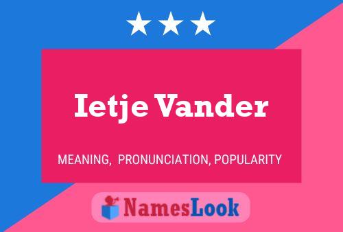 ملصق اسم Ietje Vander