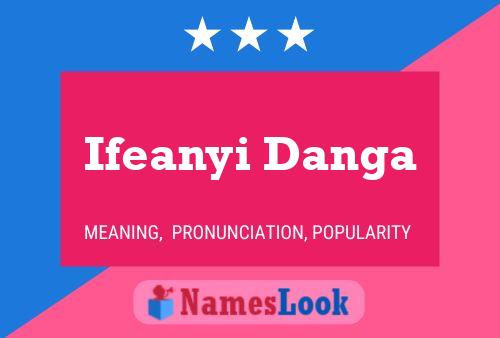 ملصق اسم Ifeanyi Danga