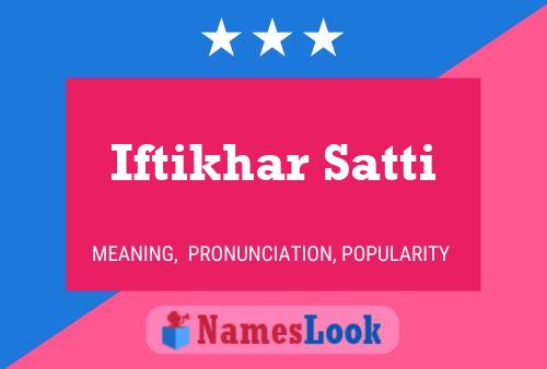 ملصق اسم Iftikhar Satti