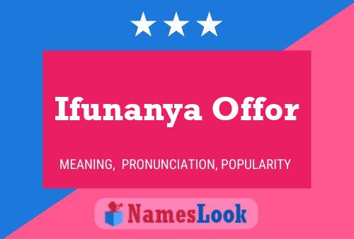 ملصق اسم Ifunanya Offor