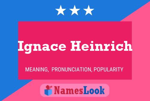 ملصق اسم Ignace Heinrich