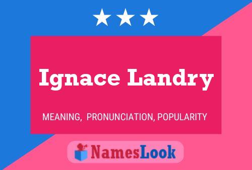 ملصق اسم Ignace Landry