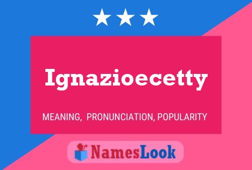 ملصق اسم Ignazioecetty