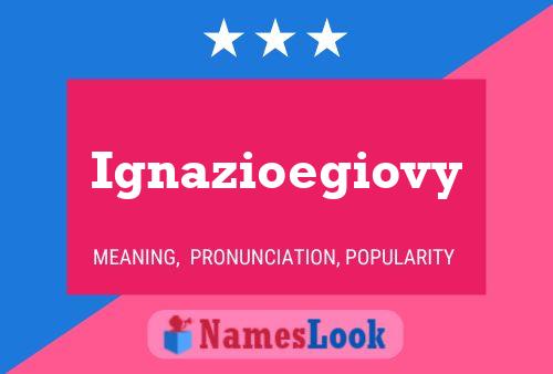 ملصق اسم Ignazioegiovy