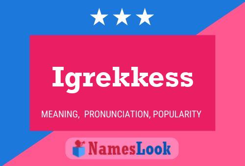 ملصق اسم Igrekkess