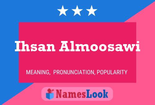 ملصق اسم Ihsan Almoosawi