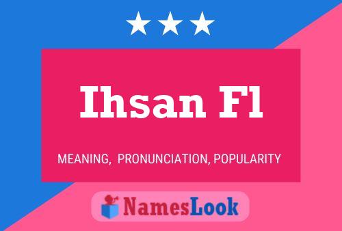 ملصق اسم Ihsan Fl